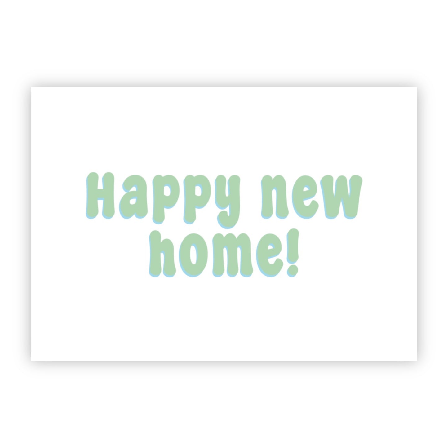 Wenskaart | Happy new home!