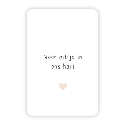 Wenskaart | Voor altijd in ons hart