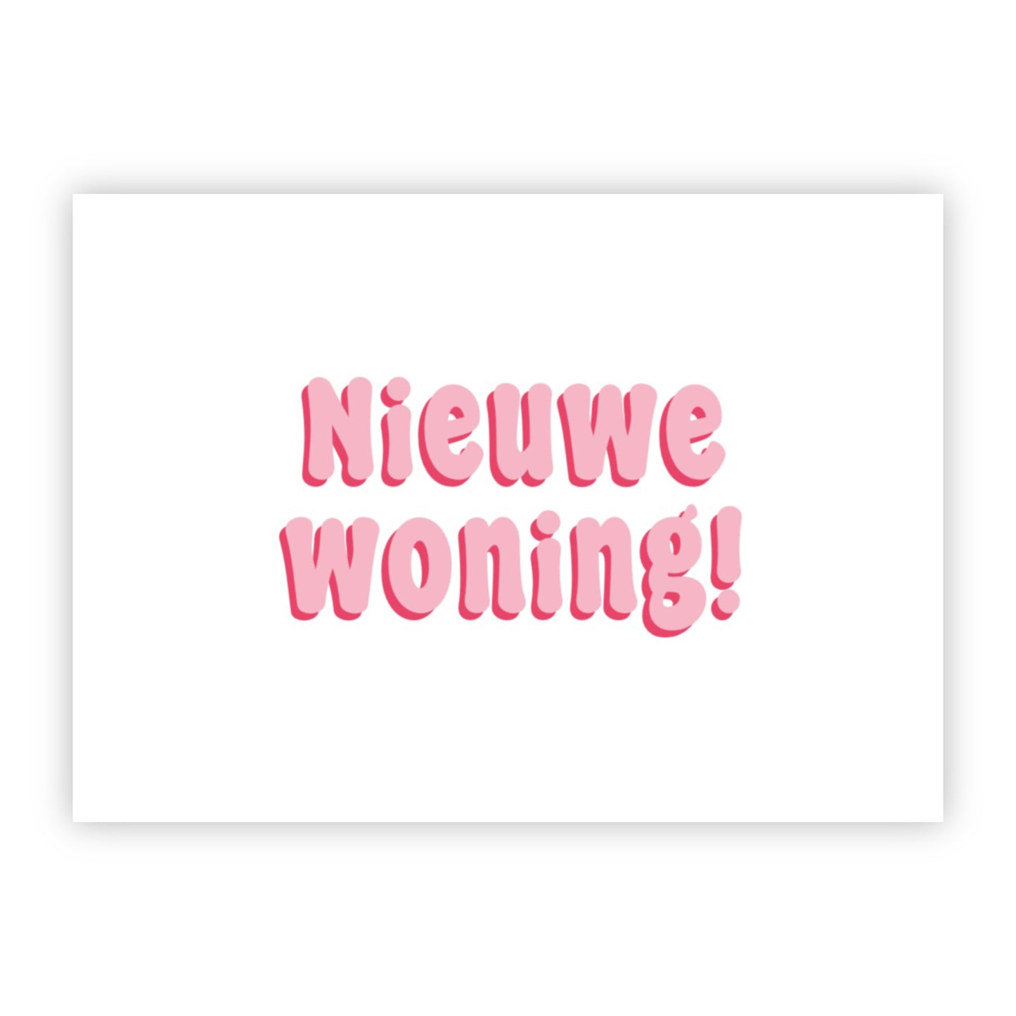 Wenskaart | Nieuwe woning!