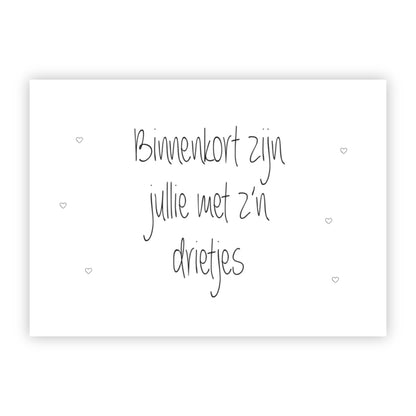 Wenskaart | Binnenkort zijn jullie met z’n drietjes